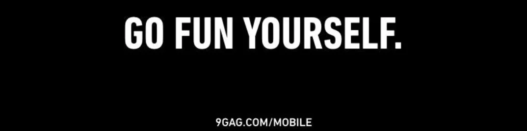 9GAG Go Fun Yourself's cover photo