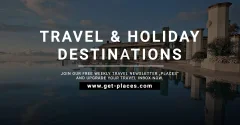 Travel and Holiday Destinations