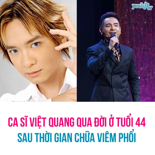 📌CA SĨ VIỆT QUANG QUA ĐỜI Ở TUỔI 44 ‼
---
Sáng ngày 12/8, thông tin ca sĩ Việt Quang - ca