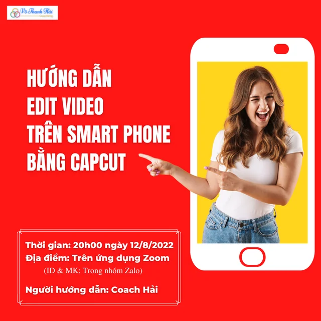 HƯỚNG DẪN EDIT VIDEO TRÊN SMARTPHONE BẰNG ỨNG DỤNG CAPCUT