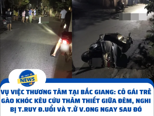 LẠI LÀ BẮC GIANG 😰
--------------
➡ Hết vụ việc ám ảnh tại Bắc Ninh thì vào tối qua 21/11