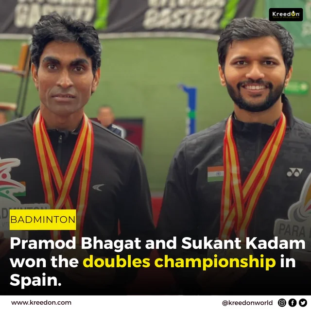 Ace shuttlers Pramod Bhagat and Sukant Kadam clinched gold in the men’s doubles at the Spa