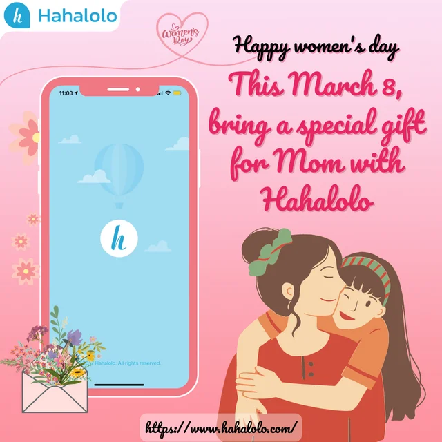 HAHALOLO - BONDING LOVE| BRING A GIFT FOR MOM

March 8, a day to honor half of the world, 