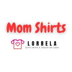 Mom Shirts Lorrela