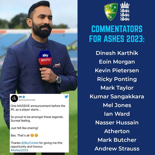 'DK' Dinesh Karthik will be part of the Sky Cricket commentary panel for the Ashes series 