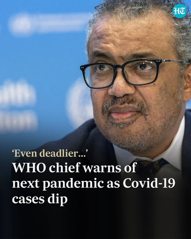 ◾ WHO chief Tedros Ghebreyesus has warned that the world should be ready for the next pand