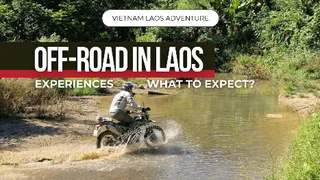 Off-road riding in Laos – Experiences & What To Expect From A Tour Leader Point Of View